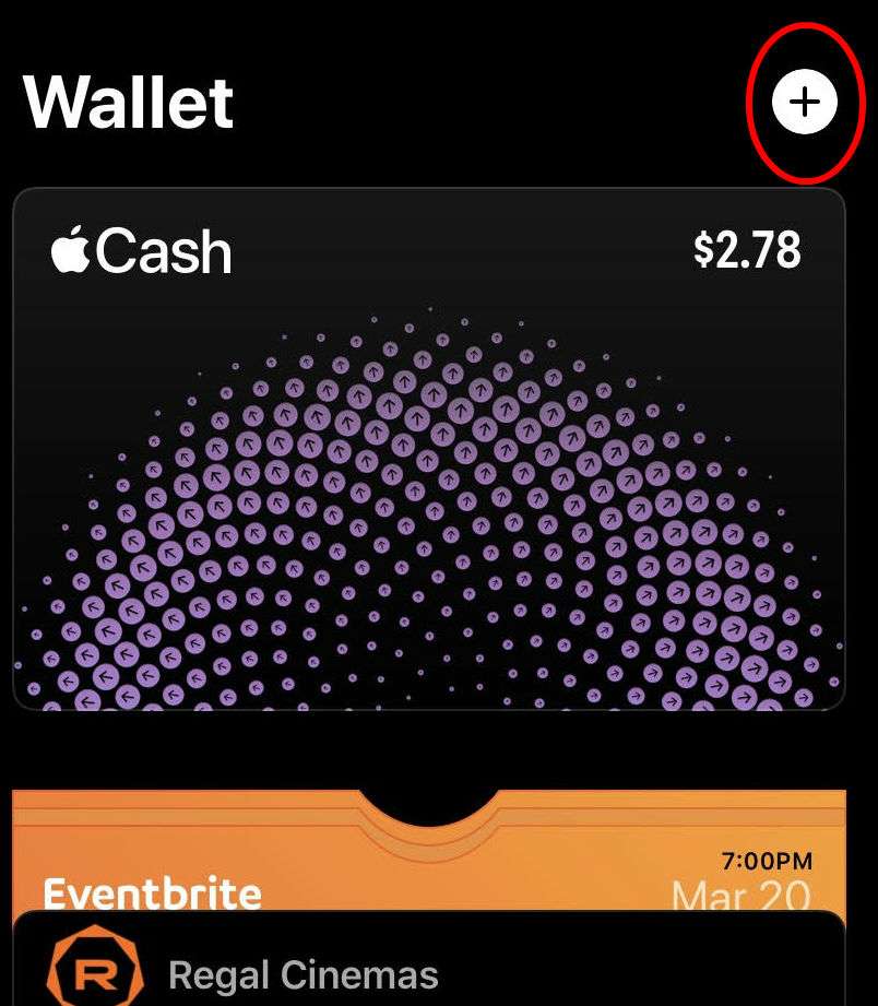 Tap the + sign Apple Wallet Plus Sign
