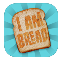 I am Bread I am Bread