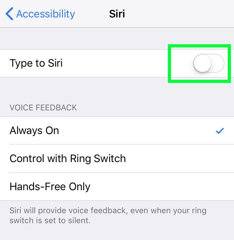 Type to Siri OFF