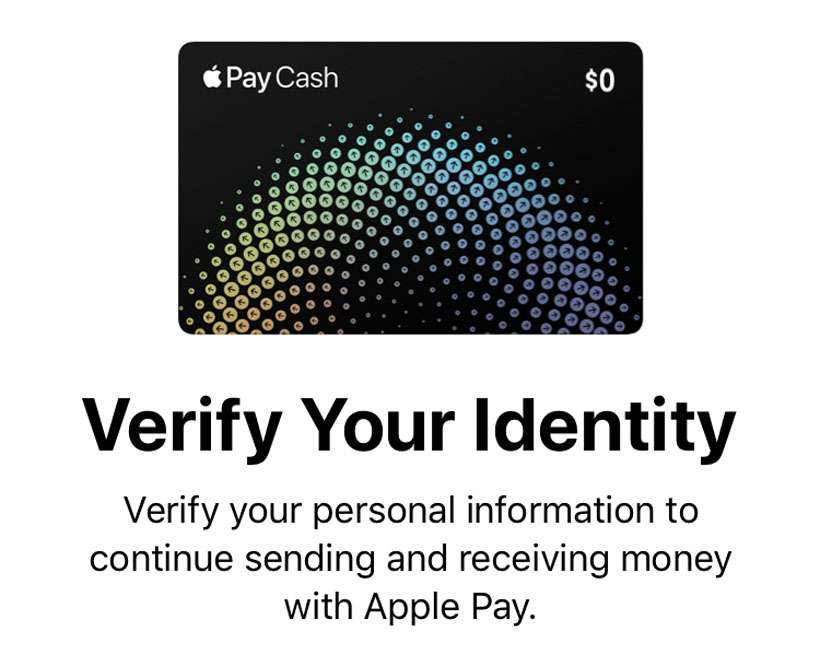 Apple Pay Cash identity verification iPhone